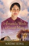 Amanda Weds a Good Man (One Big Happy Family #1)