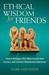 Ethical Wisdom for Friends:...