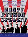 Monty Python Speaks! by David Morgan Monty Python Speaks! by David Morgan