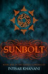Sunbolt (The Sunbolt Chronicles, #1)