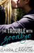The Trouble With Goodbye by Sarra Cannon The Trouble With Goodbye by Sarra Cannon