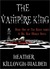 The Vampire King (The Kings #1)