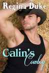 Calin's Cowboy  (A Vet Tech Romance)