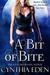 A Bit of Bite by Cynthia Eden A Bit of Bite by Cynthia Eden