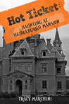 Haunting at Heidelburgh Mansion (Hot Ticket Short Trilogy)