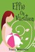 Effie On Vacation (The Effi...