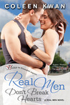Real Men Don't Break Hearts by Coleen Kwan