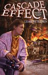 Cascade Effect (The Physics of Falling, #2) Cascade Effect (The Physics of Falling, #2)