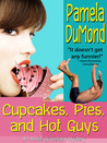 Cupcakes, Pies, and Hot Guys (Annie Graceland Mystery, #3)