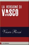 La versione di Vasco