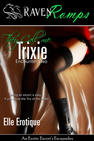 They Call Me Trixie: Encounter Two