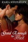 Good Enough to Trust (Good Enough #2)