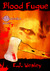 Blood Fugue by E.J. Wesley Blood Fugue by E.J. Wesley