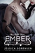Ember by Jessica Sorensen