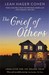 The Grief of Others. Leah Cohen (Paperback)
