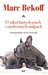 O zakochanych psach i zazdrosnych małpach. Emocjonalne życie zwierząt (Hardcover)