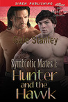 Hunter and the Hawk (Symbiotic Mates, #1)