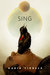 Sing by Karin Tidbeck Sing by Karin Tidbeck