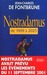 Nostradamus : de 1999 à l'âge d'or
