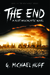 The End - A Post Apocalyptic Novel