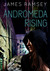 Andromeda Rising by James  Ramsey