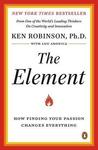 The Element: How Finding Your Passion Changes Everything