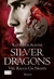 Viel Rauch um Nichts (Silver Dragons, #2)