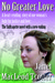 No Greater Love by Janet MacLeod Trotter No Greater Love by Janet MacLeod Trotter