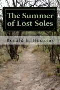 The Summer of Lost Soles by Ronald E. Hudkins