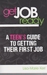 Get job ready : a teens guide to getting their first job