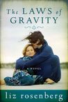 The Laws of Gravity by Liz Rosenberg The Laws of Gravity by Liz Rosenberg