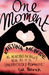 One Moment (Paperback)