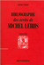 Bibliographie des écrits de Michel Leiris, 1924 à 1995