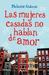 Las Mujeres Casadas no habl...