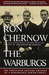 The Warburgs: The Twentieth-Century Odyssey of a Remarkable Jewish Family (Hardcover)