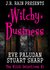 Witchy Business by Eve Paludan