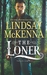 The Loner by Lindsay McKenna The Loner by Lindsay McKenna