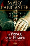 A Prince to be Feared A Prince to be Feared