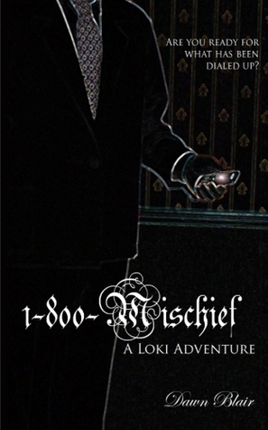 1-800-Mischief by Dawn Blair 1-800-Mischief by Dawn Blair