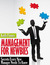 Management For Newbies