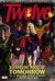 Twelve by J. Michael Straczynski Twelve by J. Michael Straczynski