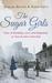 The Sugar Girls (Hardcover)