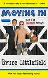 Moving In: Tales of an Unlicensed Marriage Moving In: Tales of an Unlicensed Marriage