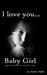I Love You Baby Girl by Desire Night