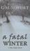 A Fatal Winter (Hardcover)