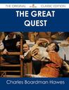 The Great Quest - The Original Classic Edition The Great Quest - The Original Classic Edition