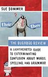 The Bugaboo Review: A Lighthearted Guide to Exterminating Confusion about Words, Spelling, and Grammar The Bugaboo Review: A Lighthearted Guide to Exterminating Confusion about Words, Spelling, and Grammar