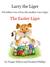 Larry the Liger - The Easter Liger by Rachael Phillips Larry the Liger - The Easter Liger by Rachael Phillips