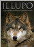 Il Lupo: Il Leggendario Cac...