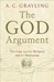 The God Argument by A.C. Grayling